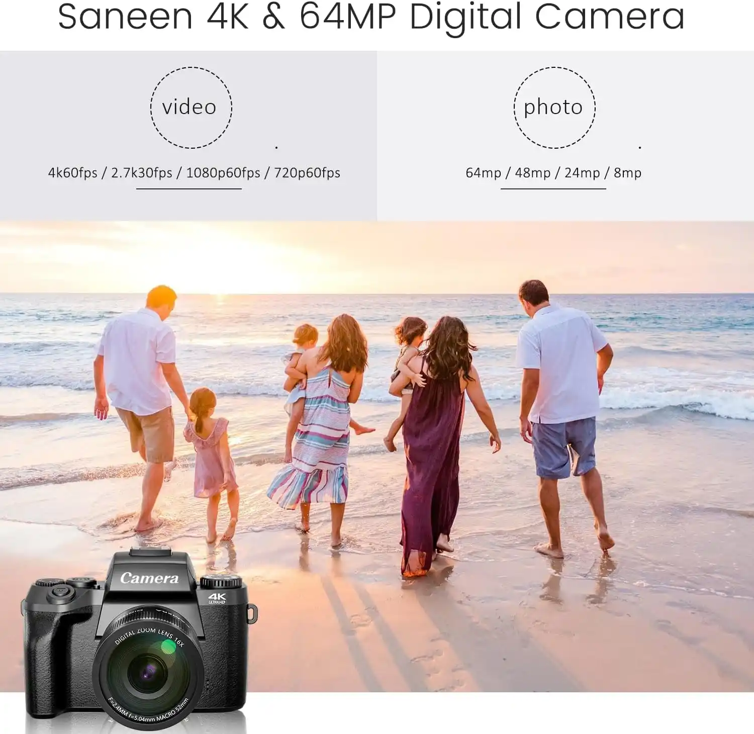 Saneen 4K digital camera with video and photo specifications next to a family walking on the beach.