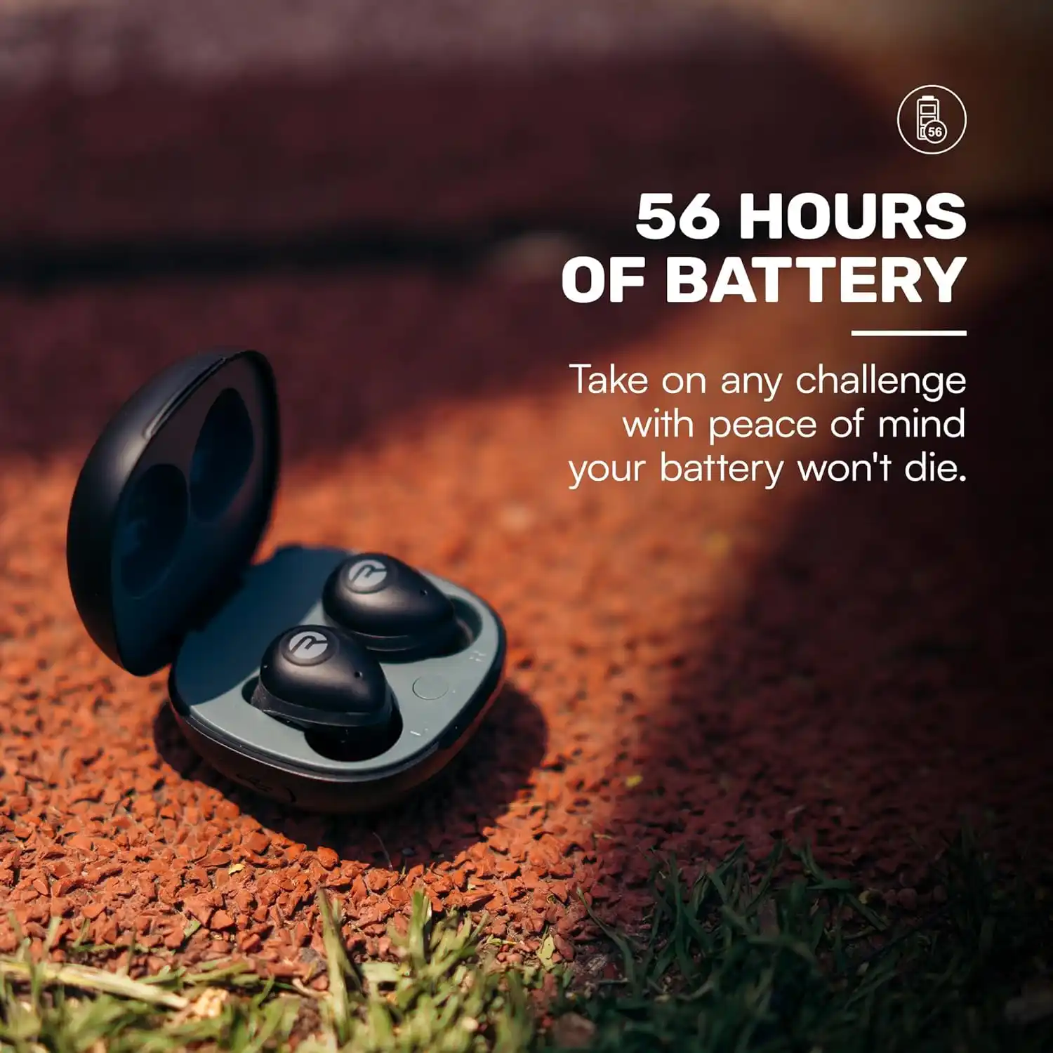 56 Hours of Battery capacity of raycon fitness bluetooth true wireless earbuds